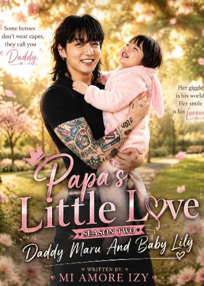 Papa's Little Love Season Two Daddy Maru and Baby Lily
