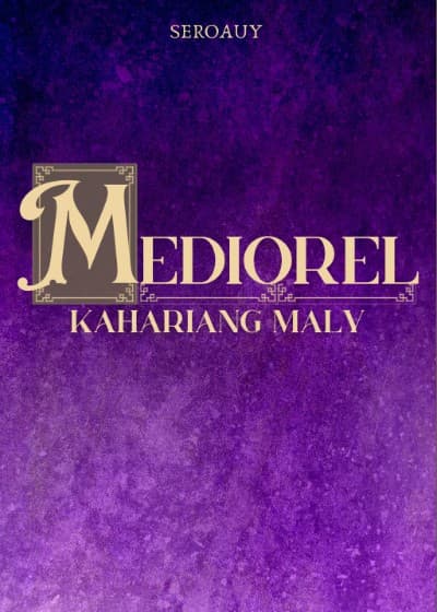 MEDIOREL: KAHARIANG MALY