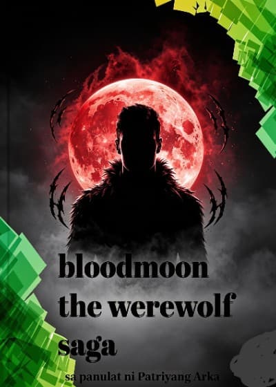 Bloodmoon the werewolf saga